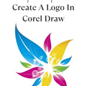 How To Create A Logo In Corel Draw