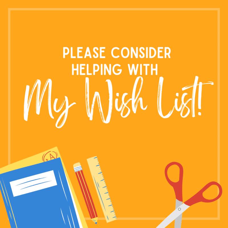 Create an Amazon Teacher Wish List today to request items for next school year. Once you create the list, share it with students.